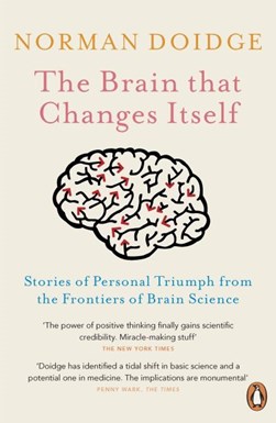 Brain That Changed Itself  P/B by Norman Doidge