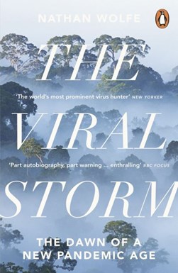 The viral storm by Nathan Wolfe