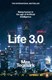 Life 3.0 by Max Tegmark