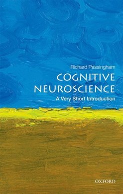 Cognitive neuroscience by R. E. Passingham