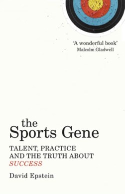 The sports gene by David J. Epstein