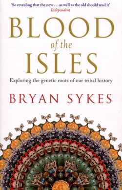 Blood Of The Isles by Bryan Sykes