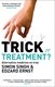 Trick or treatment? by Simon Singh