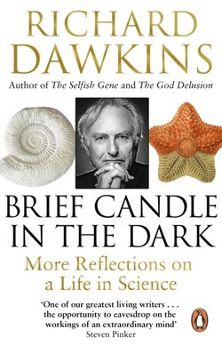 Brief Candle in the Dark  P/B by Richard Dawkins