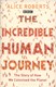 The incredible human journey by Alice Roberts