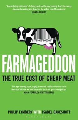 Farmageddon  P/B by Philip Lymbery