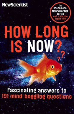 How long is now? by Frank Swain