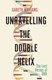 Unravelling the double helix by 