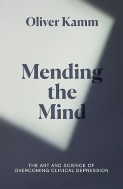 Mending the mind by 