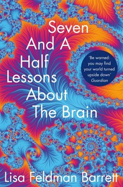 Seven And A Half Lessons About The Brain P/B by Lisa Feldman Barrett