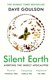 Silent Earth P/B by Dave Goulson