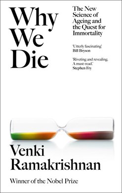 Why we die by Venki Ramakrishnan