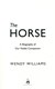 The horse by Wendy Williams