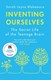 Inventing ourselves by Sarah-Jayne Blakemore
