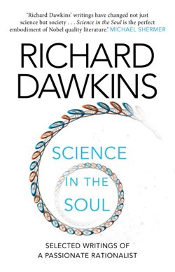 Science in the soul by Richard Dawkins