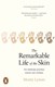 The remarkable life of the skin by Monty Lyman
