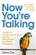 Now you're talking by Trevor J. Cox