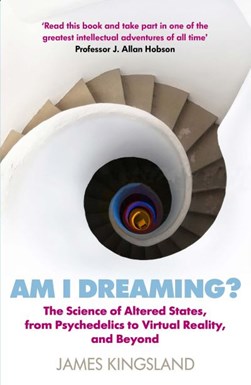 Am I dreaming? by James Kingsland