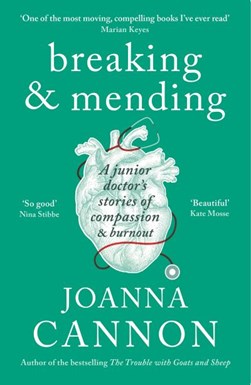 Breaking & mending by Joanna Cannon
