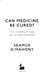 Can medicine be cured? by Seamus O'Mahony