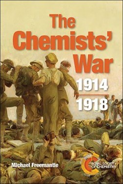 The chemists' war by Michael Freemantle