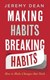 Making Habits Breaking Habits  P/B by Jeremy Dean