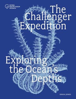 The Challenger Expedition by Erika Jones