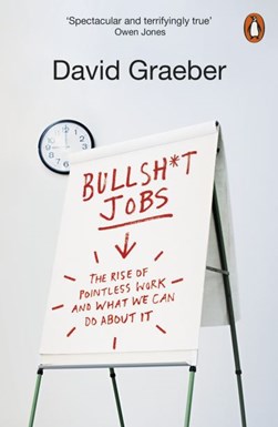 Bullshit jobs by David Graeber