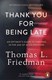 Thank you for being late by Thomas L. Friedman