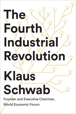 The fourth industrial revolution by 