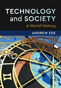 Technology and society by Andrew Ede