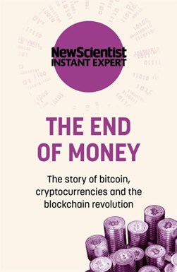 The end of money by 