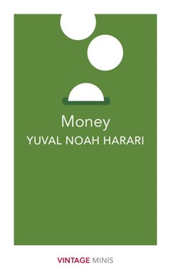 Money by Yuval N. Harari
