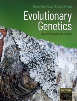 Evolutionary genetics by Glenn-Peter Sætre