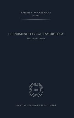 Phenomenological psychology by Joseph J. Kockelmans