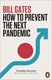 How To Prevent The Next Pandemic P/B by Bill Gates