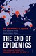 End Of Epidemics TPB by Jonathan D. Quick