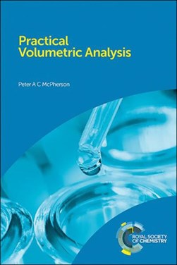 Practical volumetric analysis by Peter A. C. McPherson