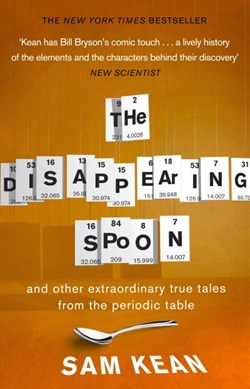 Disappearing Spoon  P/B by Sam Kean