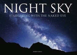 Night sky by Robert Harvey