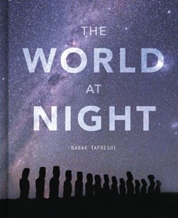 The world at night by Babak Tafreshi