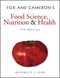 Fox and Cameron's food science, nutrition & health by Brian A. Fox