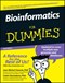 Bioinformatics for dummies by Jean-Michel Claverie