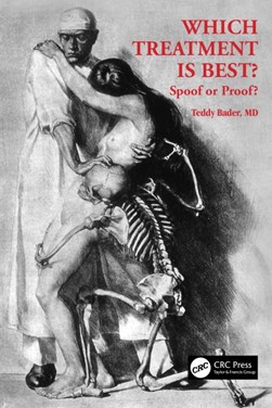 Which treatment is best? Spoof or proof? by Teddy F. Bader
