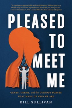 Pleased to meet me by Bill Sullivan
