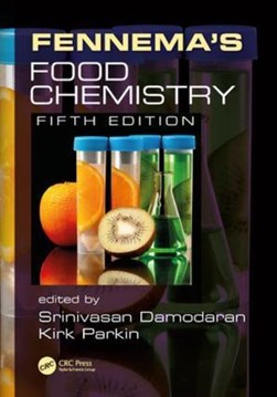 Fennema's food chemistry by Srinivasan Damodaran