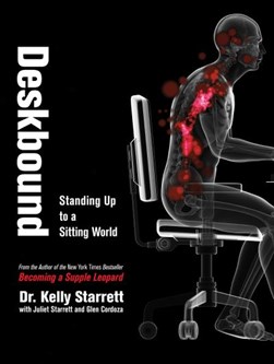 Deskbound by Kelly Starrett