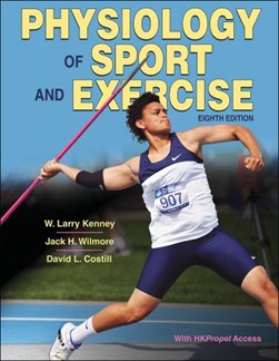 Physiology of sport and exercise by W. Larry Kenney
