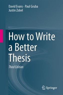 How to write a better thesis by David Evans