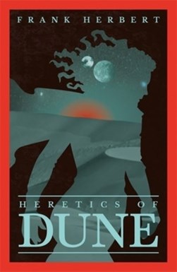 Heretics Of Dune P/B by Frank Herbert